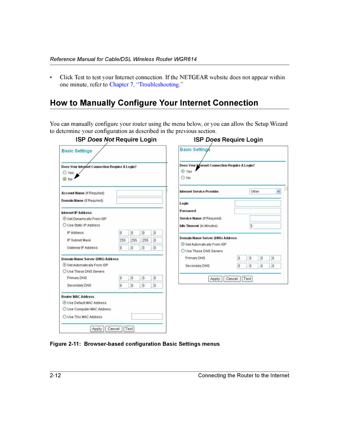 NETGEAR WGR614 manual How to Manually Configure Your Internet Connection, ISP Does Not Require Login ISP Does Require Login 