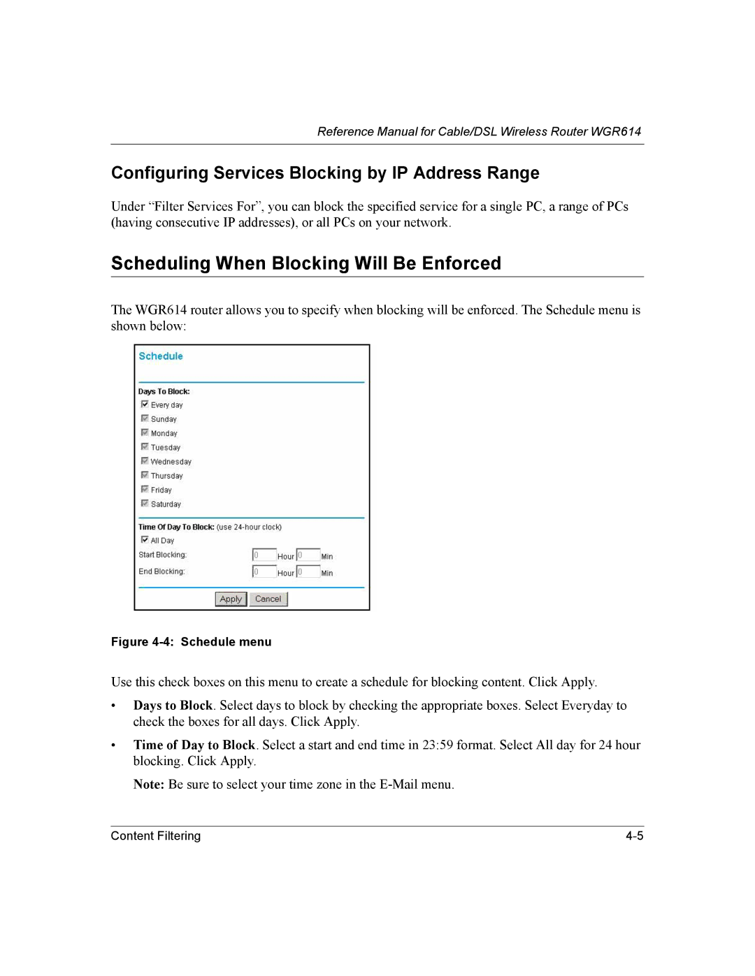 NETGEAR NTGWGR614 manual Scheduling When Blocking Will Be Enforced, Configuring Services Blocking by IP Address Range 