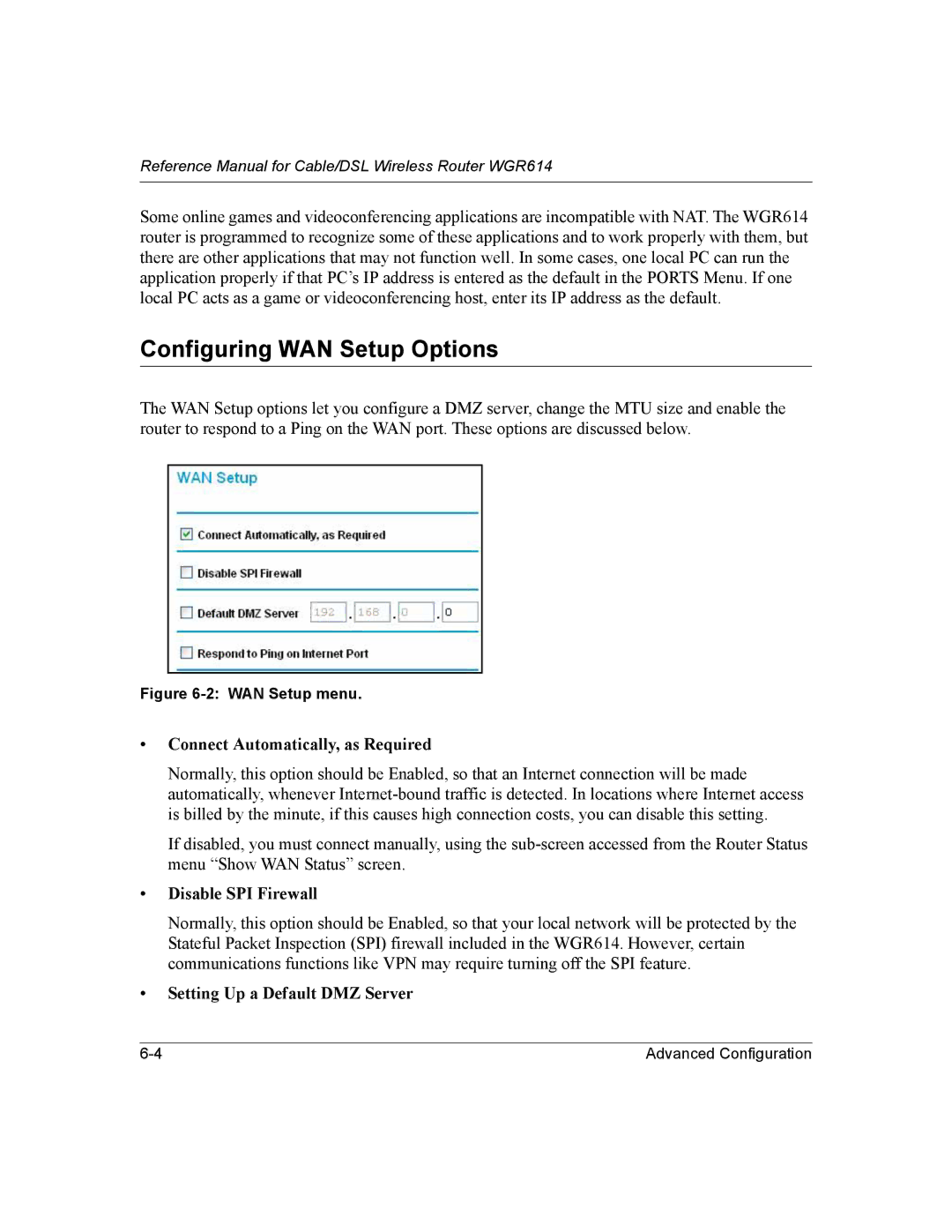 NETGEAR NTGWGR614 manual Configuring WAN Setup Options, Connect Automatically, as Required, Disable SPI Firewall 