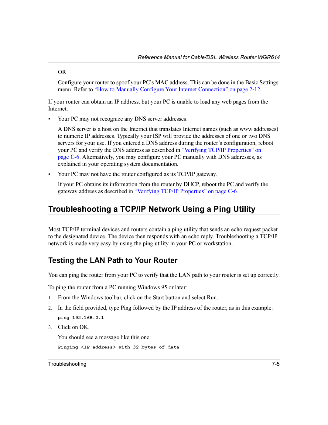 NETGEAR NTGWGR614 manual Troubleshooting a TCP/IP Network Using a Ping Utility, Testing the LAN Path to Your Router 