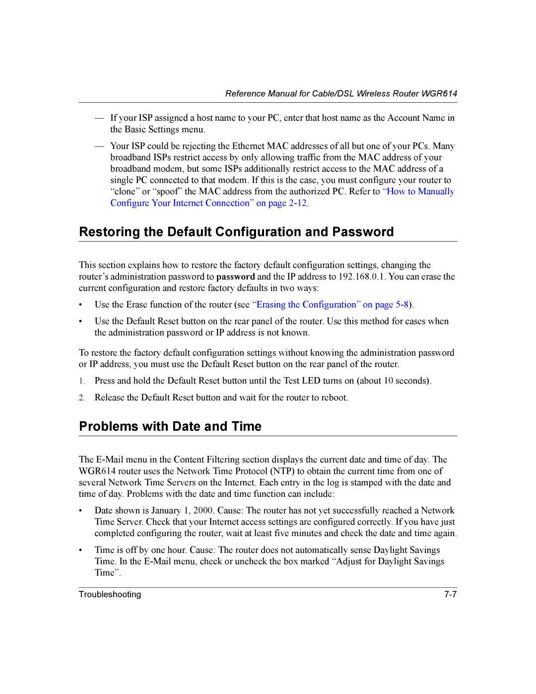 NETGEAR NTGWGR614 manual Restoring the Default Configuration and Password, Problems with Date and Time 