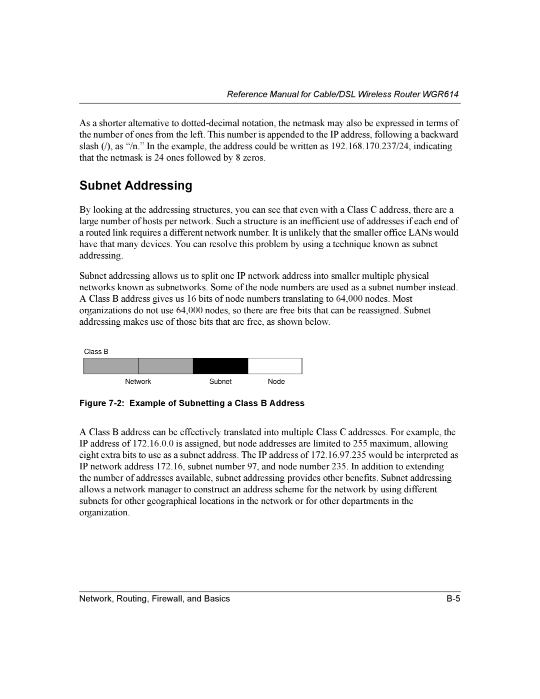 NETGEAR NTGWGR614 manual Subnet Addressing, Example of Subnetting a Class B Address 