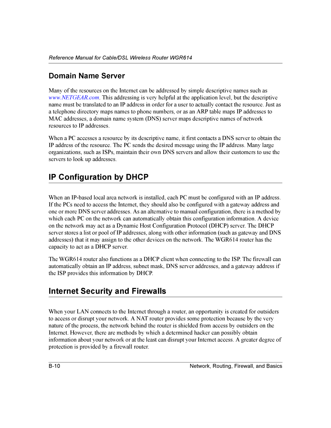 NETGEAR NTGWGR614 manual IP Configuration by Dhcp, Internet Security and Firewalls, Domain Name Server 