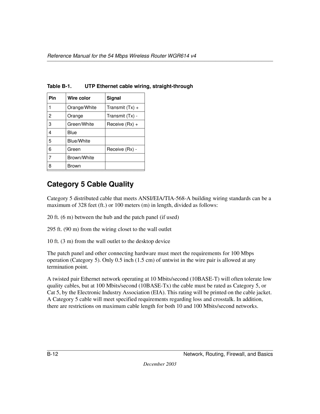 NETGEAR WGR614 v4 manual Category 5 Cable Quality, Table B-1 UTP Ethernet cable wiring, straight-through 