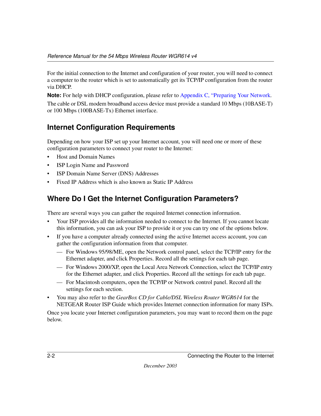 NETGEAR WGR614 v4 manual Internet Configuration Requirements, Where Do I Get the Internet Configuration Parameters? 