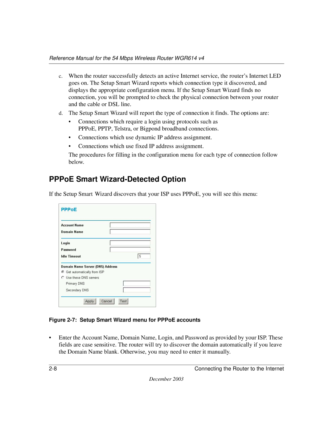 NETGEAR WGR614 v4 manual PPPoE Smart Wizard-Detected Option, Setup Smart Wizard menu for PPPoE accounts 