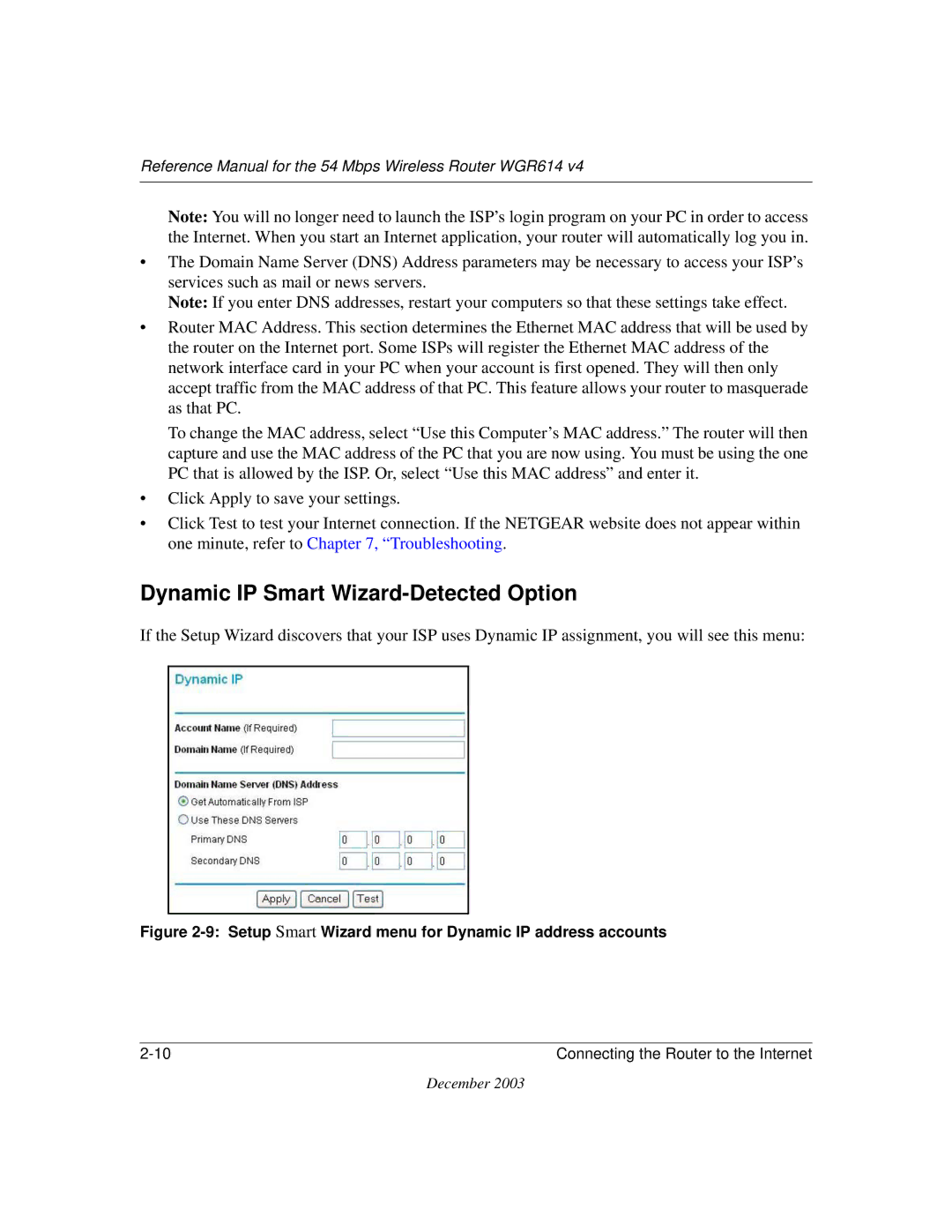 NETGEAR WGR614 v4 manual Dynamic IP Smart Wizard-Detected Option, Setup Smart Wizard menu for Dynamic IP address accounts 