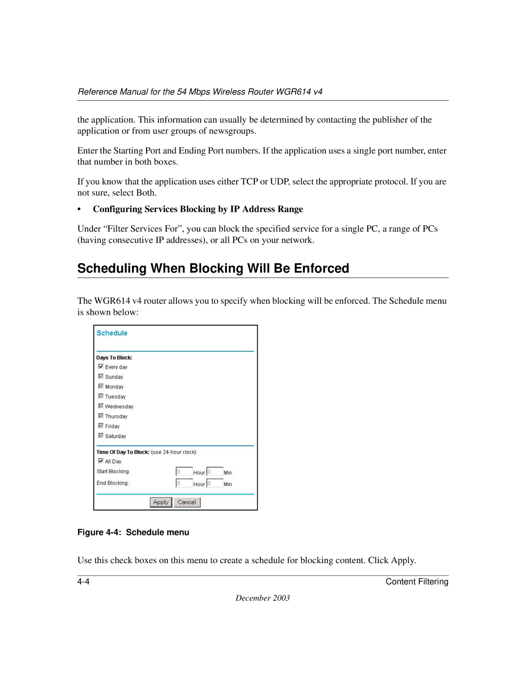 NETGEAR WGR614 v4 manual Scheduling When Blocking Will Be Enforced, Configuring Services Blocking by IP Address Range 