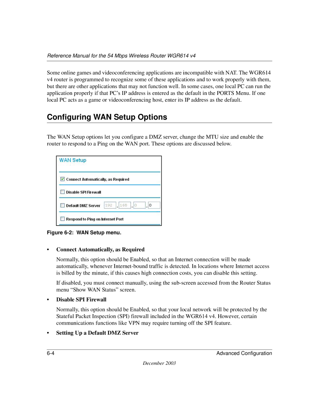 NETGEAR WGR614 v4 manual Configuring WAN Setup Options, Connect Automatically, as Required, Disable SPI Firewall 