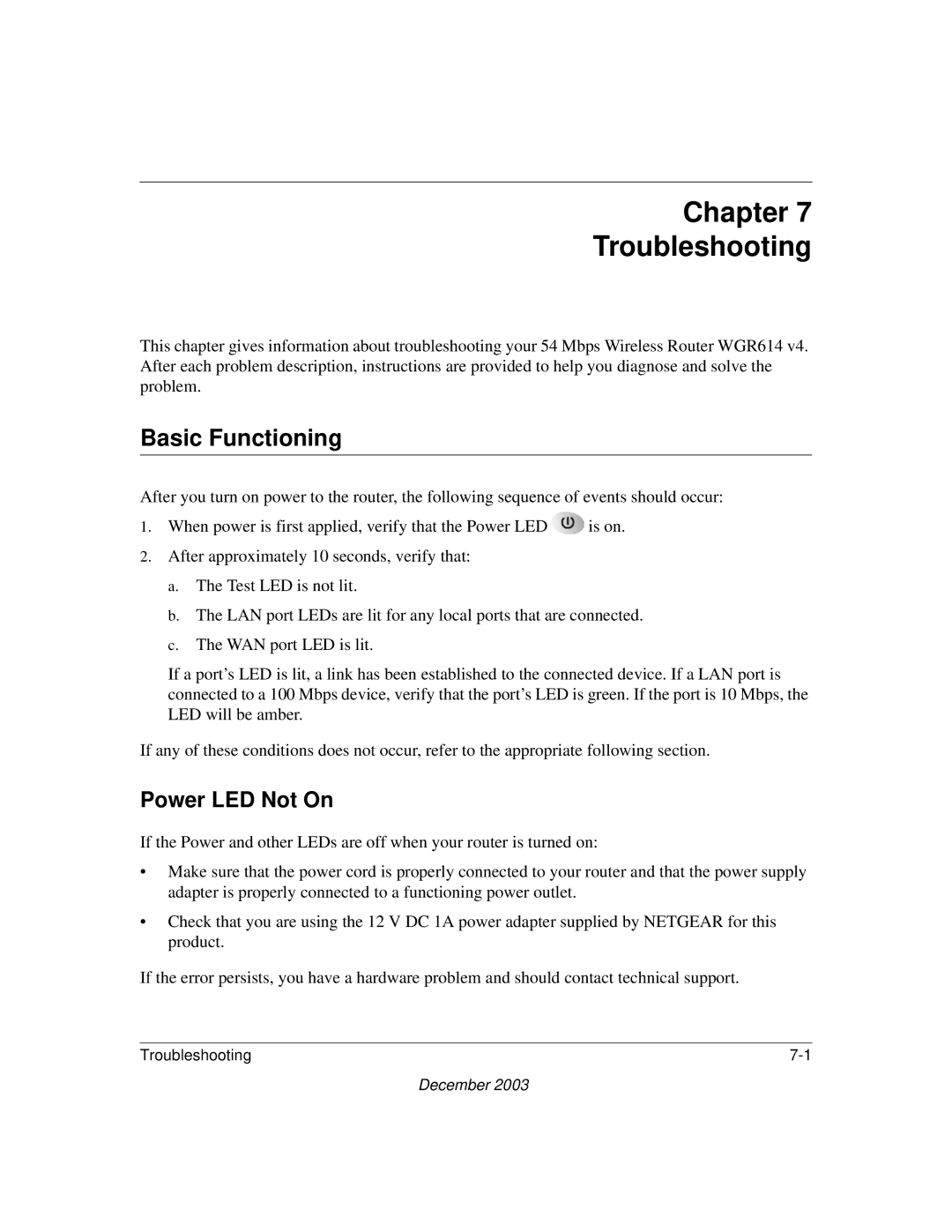 NETGEAR WGR614 v4 manual Chapter Troubleshooting, Basic Functioning, Power LED Not On 