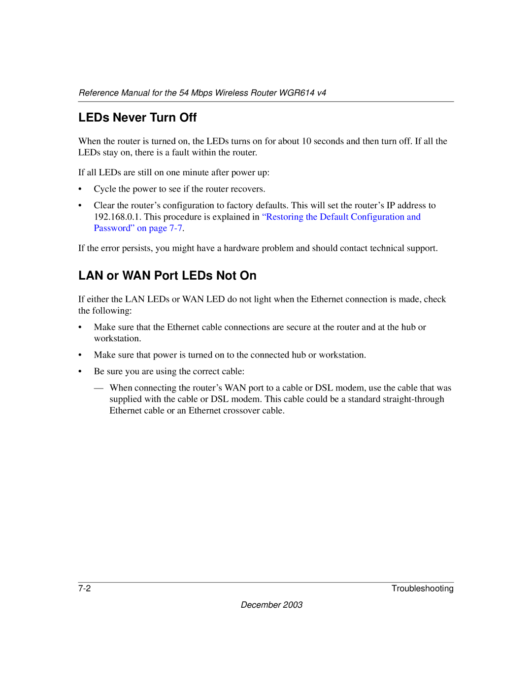 NETGEAR WGR614 v4 manual LEDs Never Turn Off, LAN or WAN Port LEDs Not On 