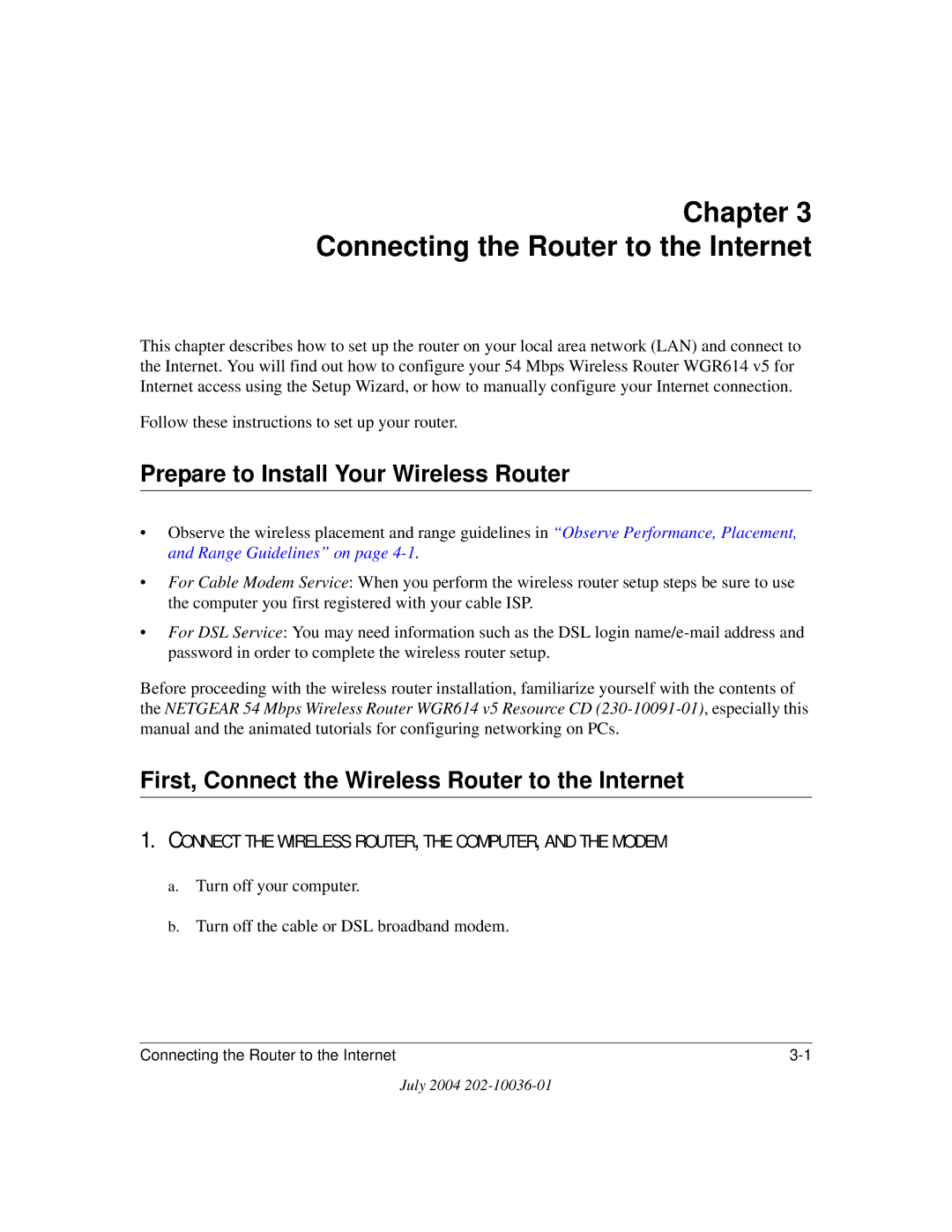 NETGEAR WGR614 v5 manual Chapter Connecting the Router to the Internet, Prepare to Install Your Wireless Router 