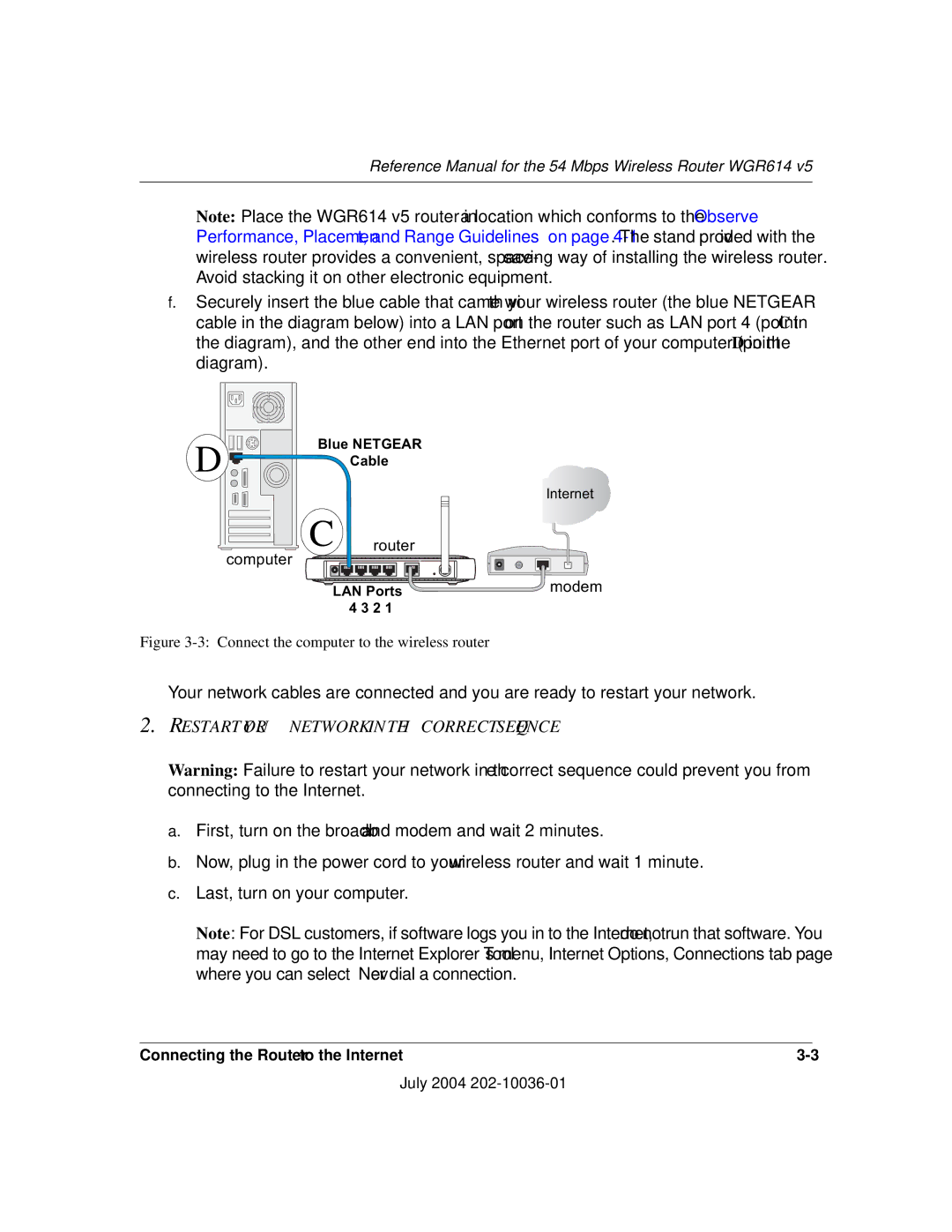 NETGEAR WGR614 v5 manual Restart Your Network in the Correct Sequence 