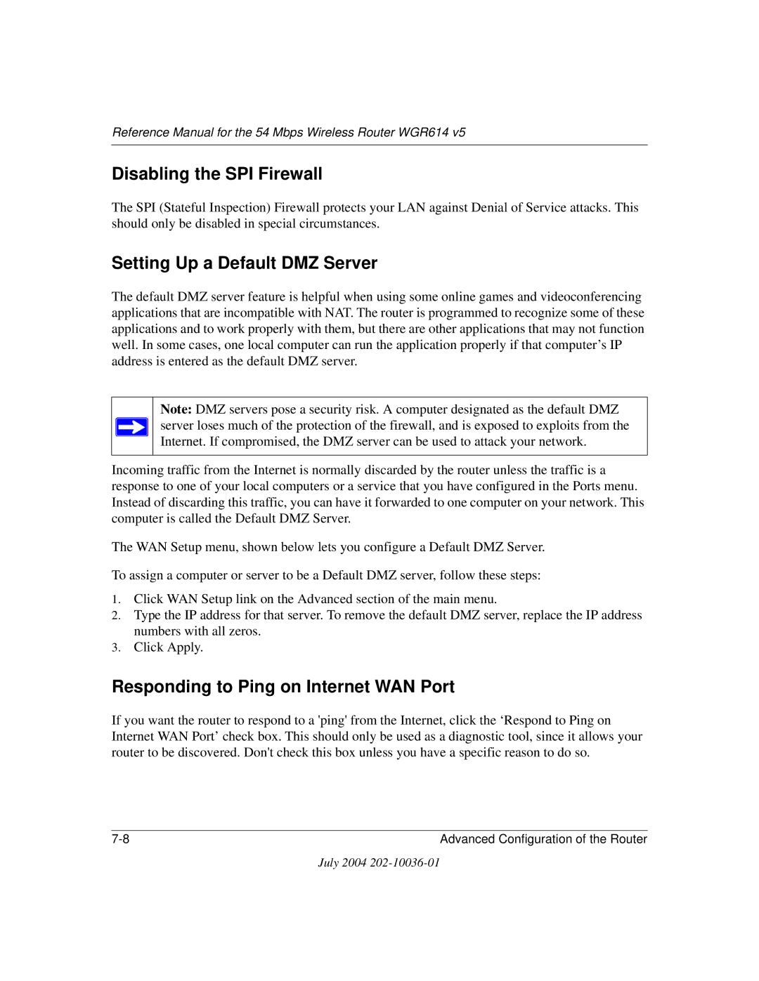 NETGEAR WGR614 v5 Disabling the SPI Firewall, Setting Up a Default DMZ Server, Responding to Ping on Internet WAN Port 