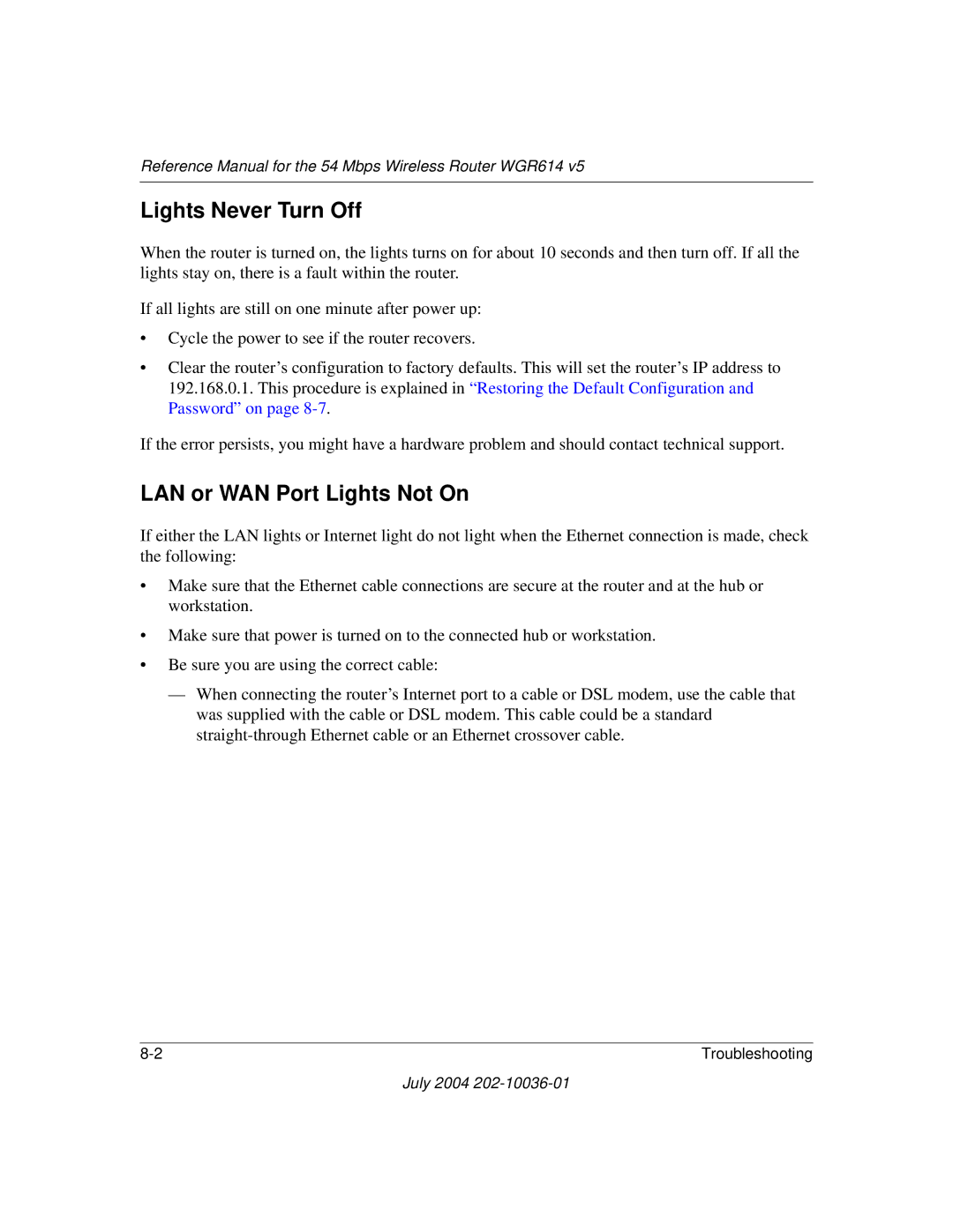 NETGEAR WGR614 v5 manual Lights Never Turn Off, LAN or WAN Port Lights Not On 