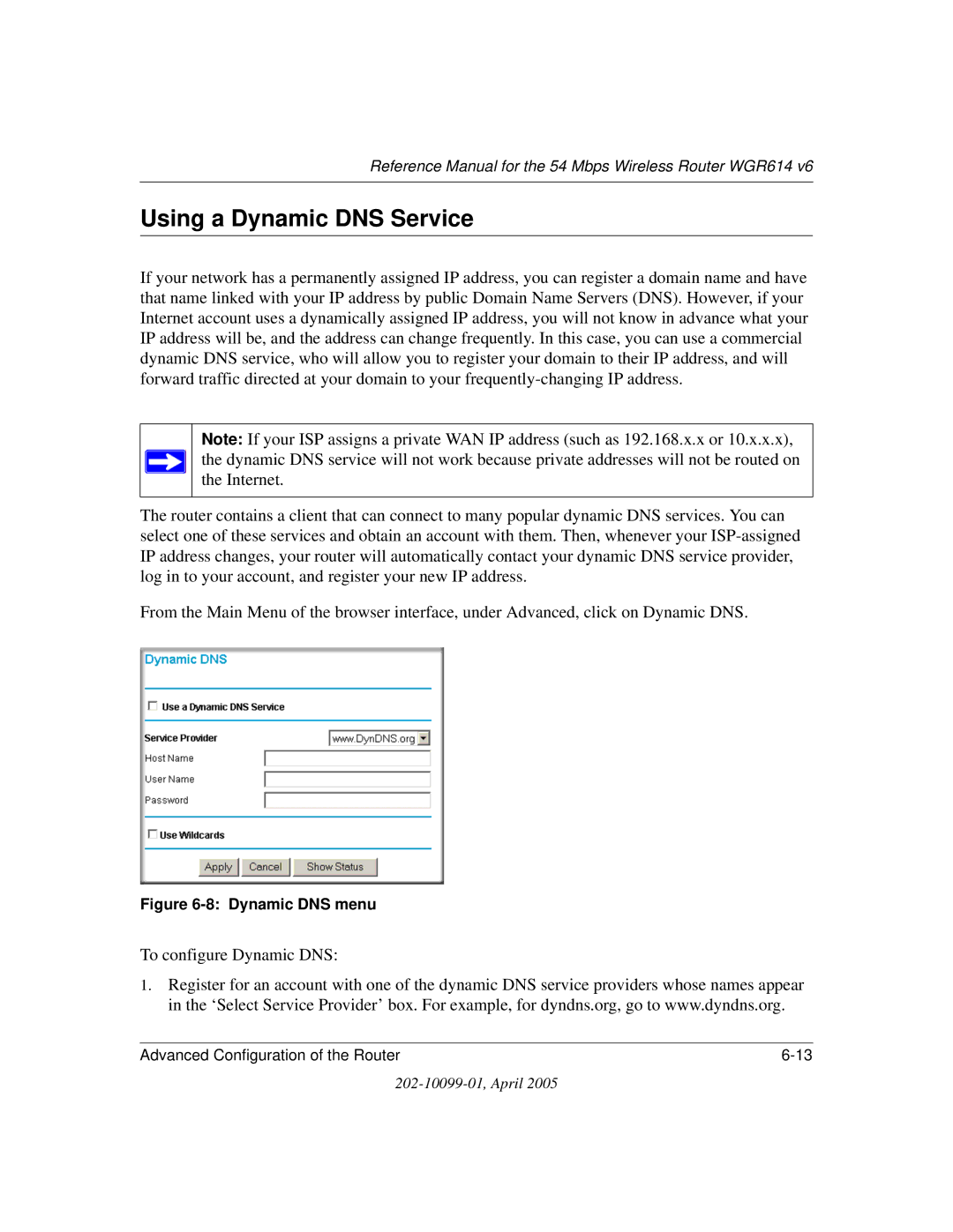 NETGEAR WGR614 v6 manual Using a Dynamic DNS Service, To configure Dynamic DNS 