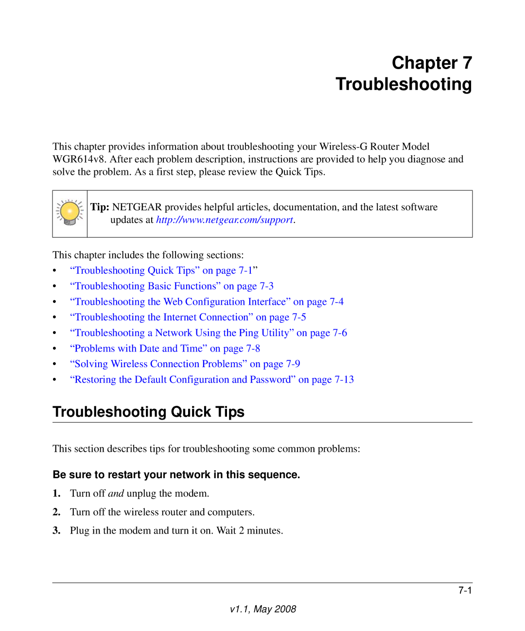 NETGEAR WGR614 v8 Chapter Troubleshooting, Troubleshooting Quick Tips, Be sure to restart your network in this sequence 