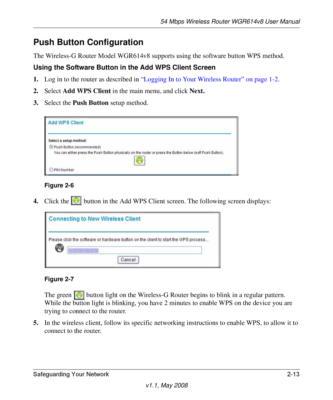 NETGEAR WGR614 v8 manual Push Button Configuration, Using the Software Button in the Add WPS Client Screen 