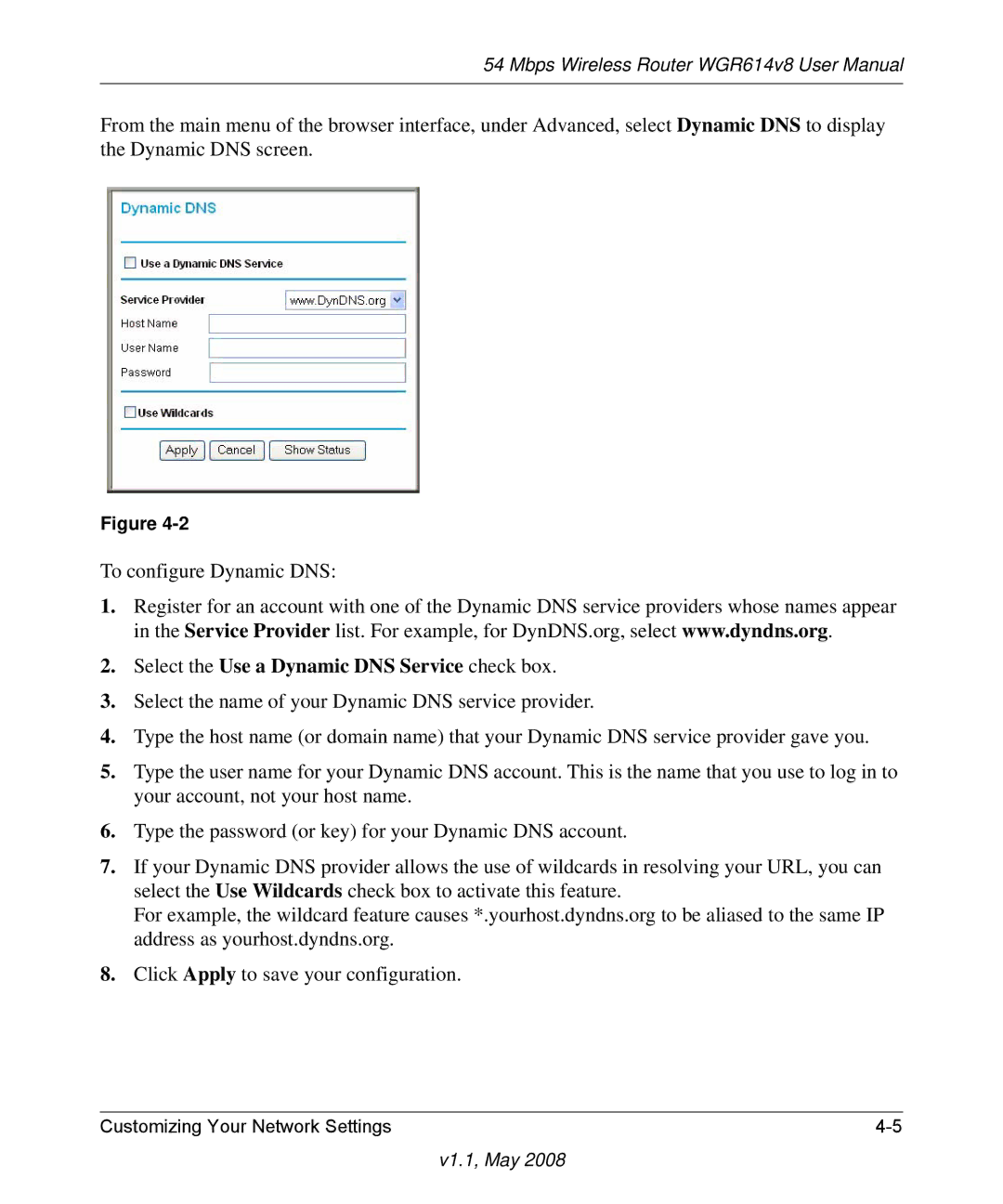 NETGEAR WGR614 v8 manual Select the Use a Dynamic DNS Service check box 