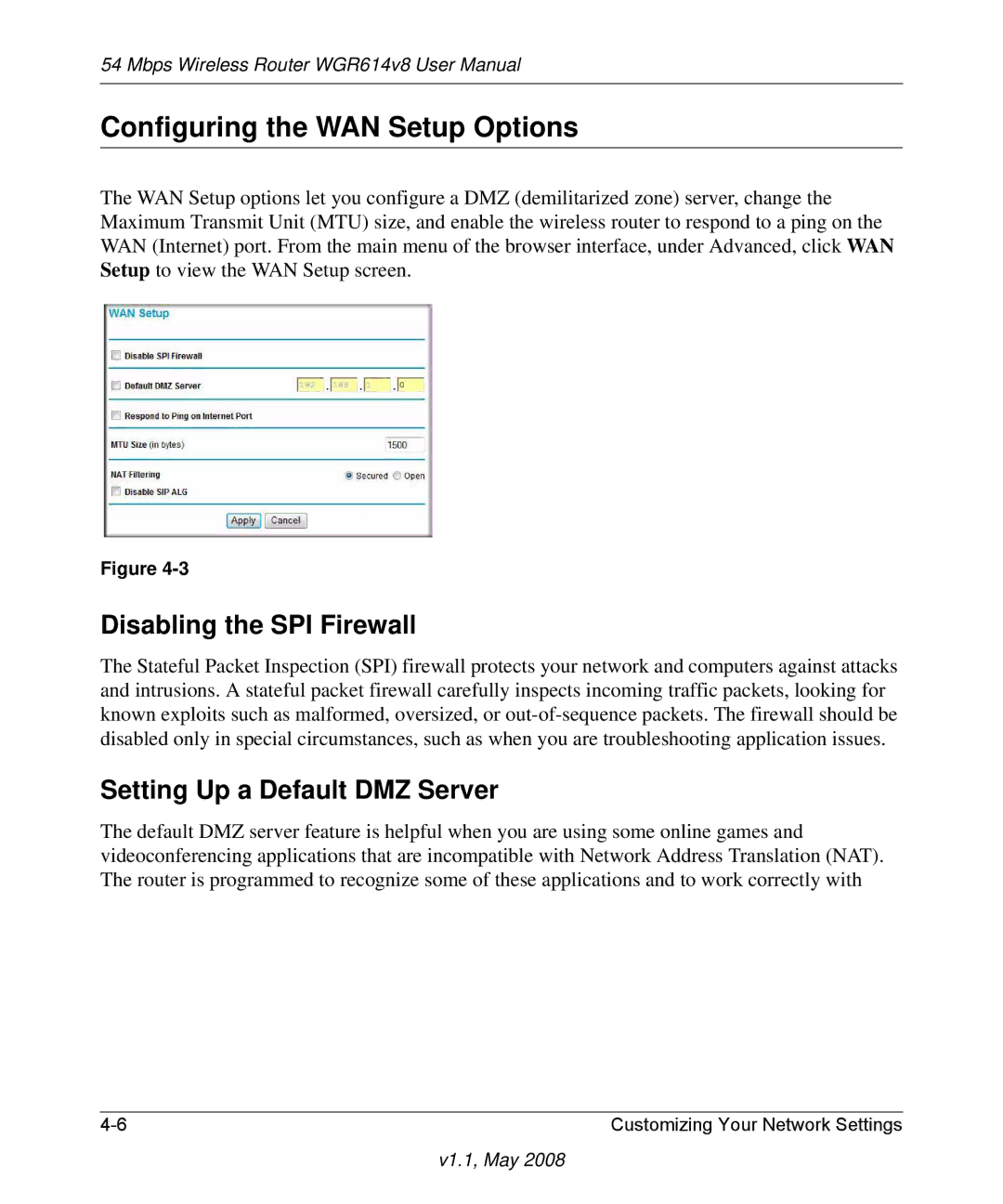 NETGEAR WGR614 v8 manual Configuring the WAN Setup Options, Disabling the SPI Firewall, Setting Up a Default DMZ Server 