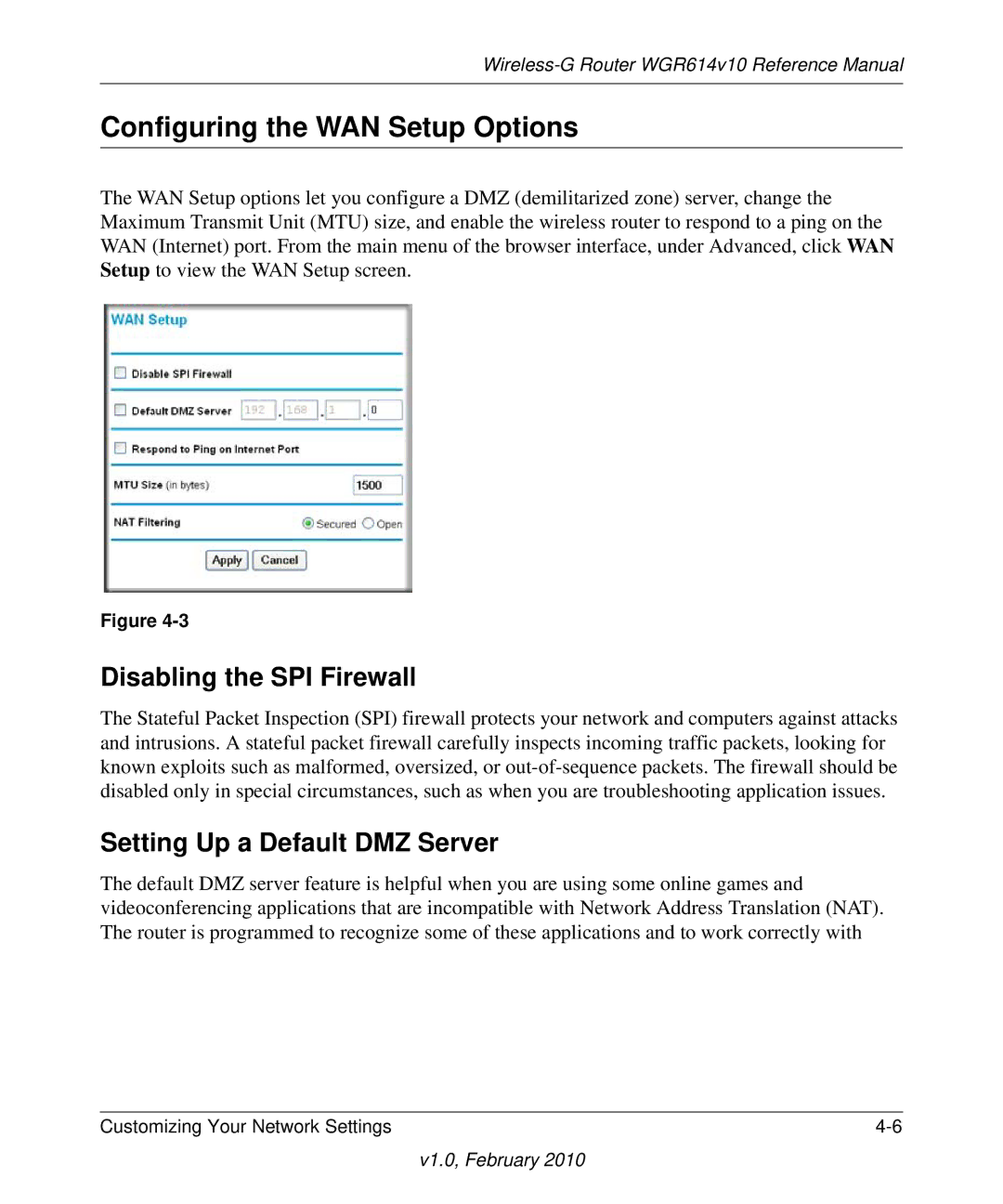 NETGEAR WGR614V10 manual Configuring the WAN Setup Options, Disabling the SPI Firewall, Setting Up a Default DMZ Server 