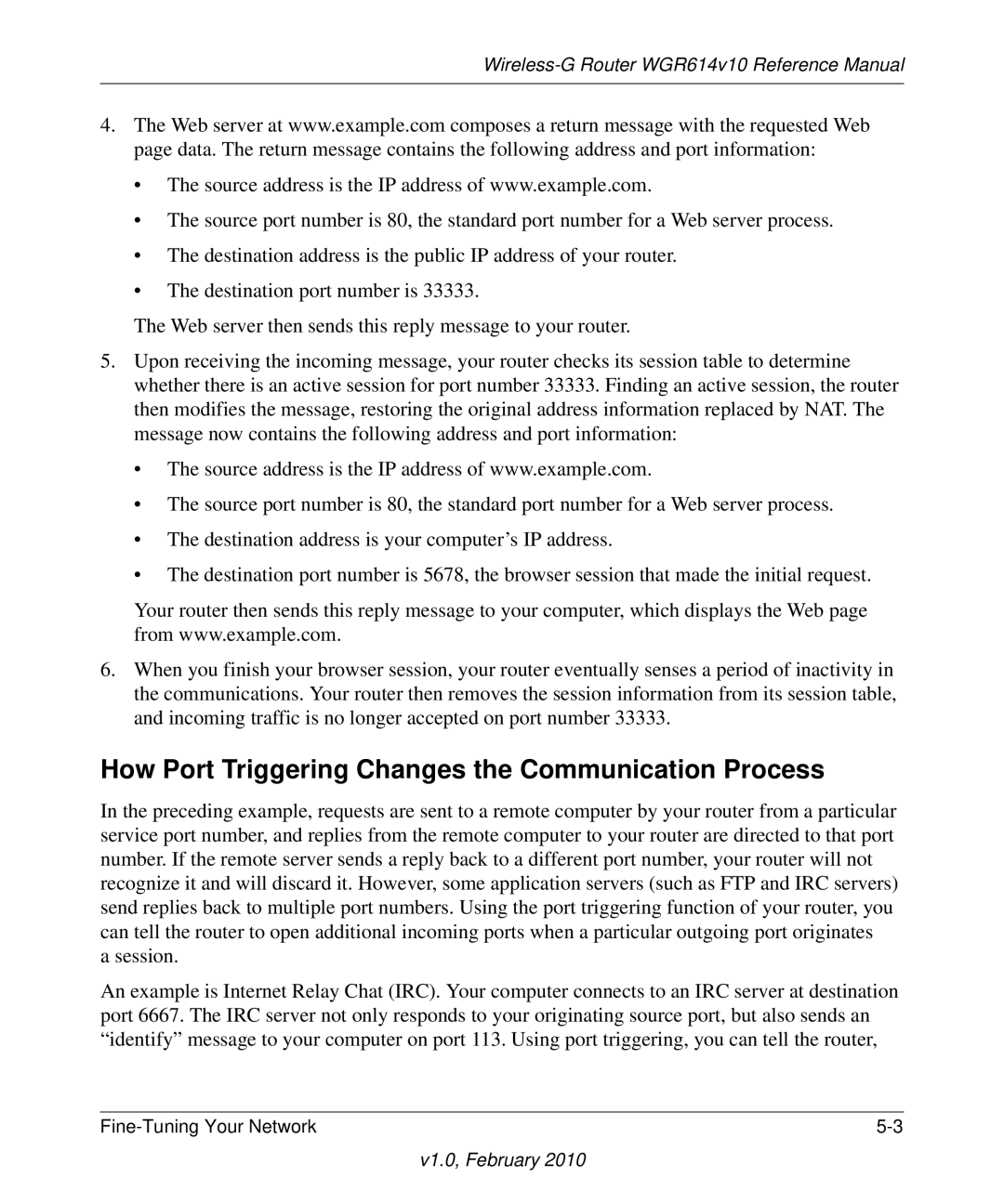 NETGEAR WGR614V10 manual How Port Triggering Changes the Communication Process 