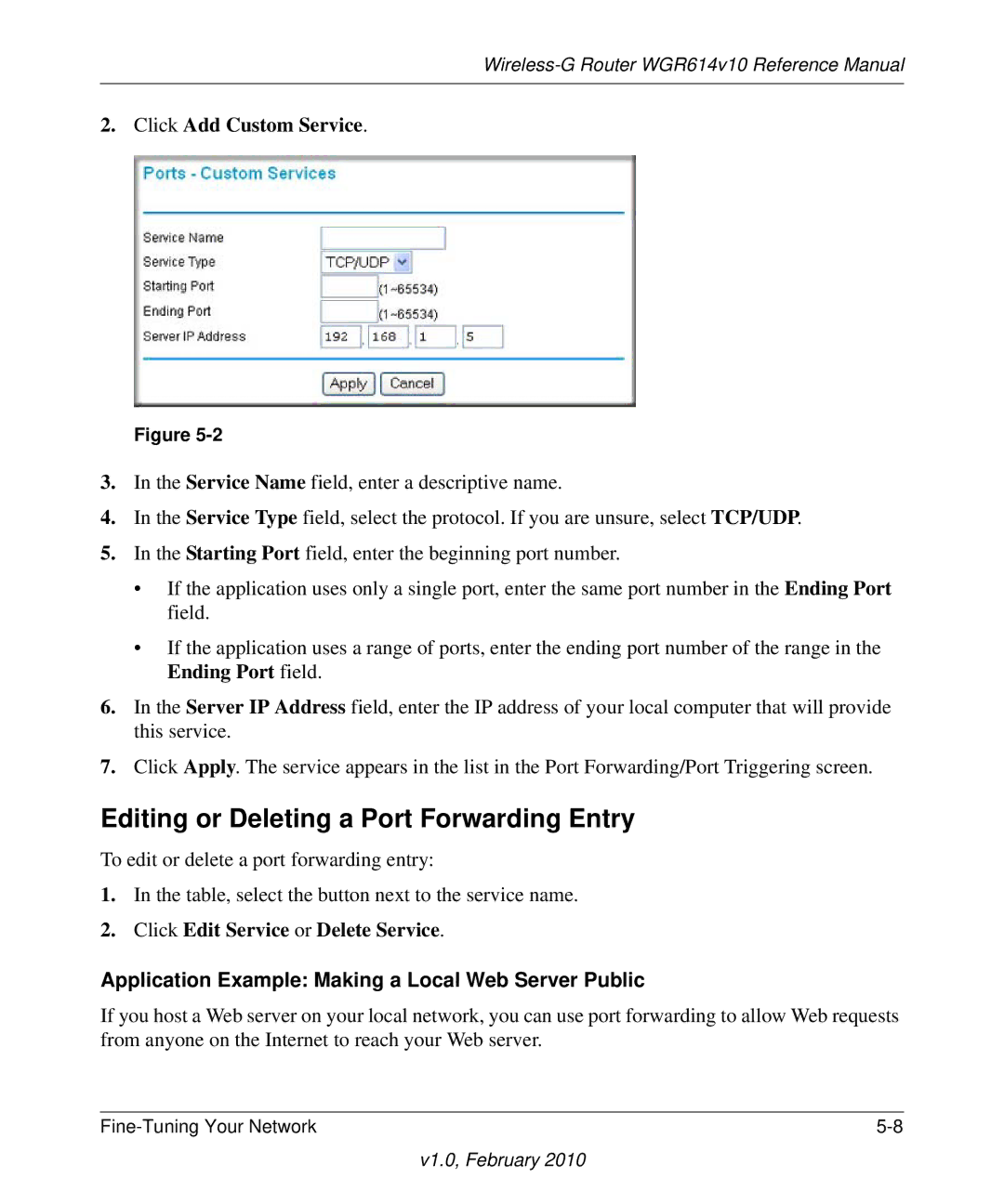 NETGEAR WGR614V10 manual Editing or Deleting a Port Forwarding Entry, Click Add Custom Service 