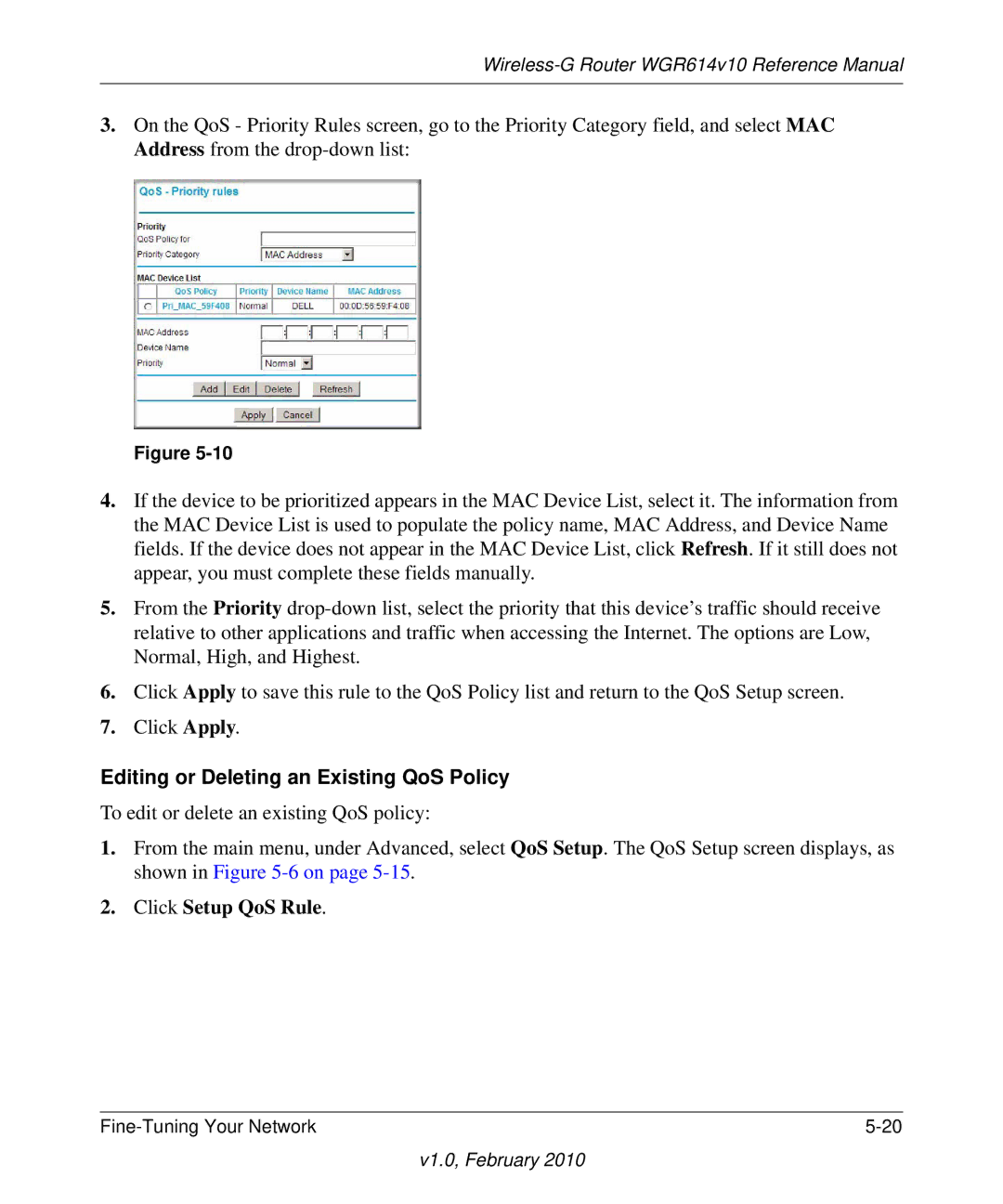 NETGEAR WGR614V10 manual Editing or Deleting an Existing QoS Policy, Click Setup QoS Rule 