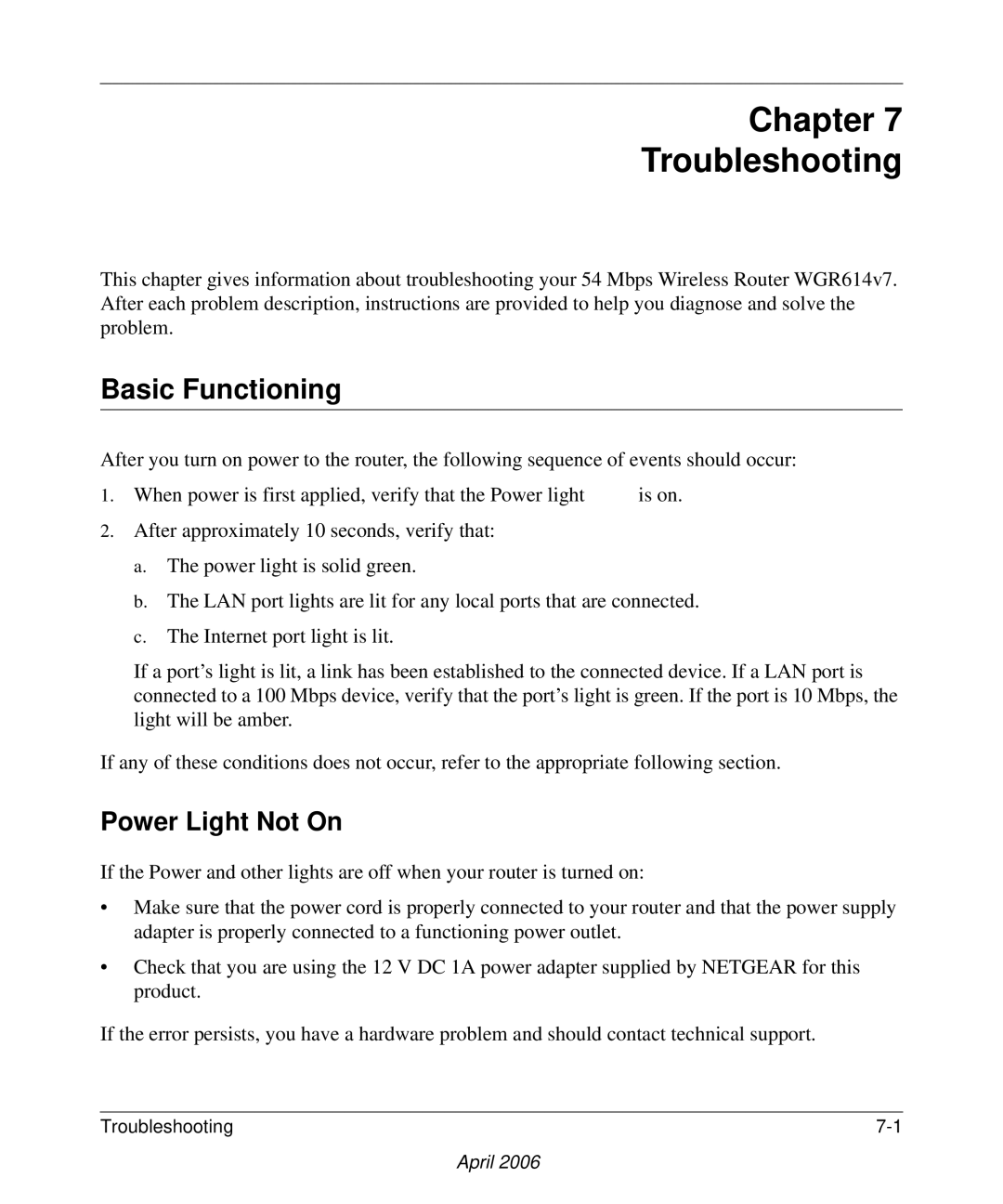 NETGEAR WGR614v7 manual Chapter Troubleshooting, Basic Functioning, Power Light Not On 