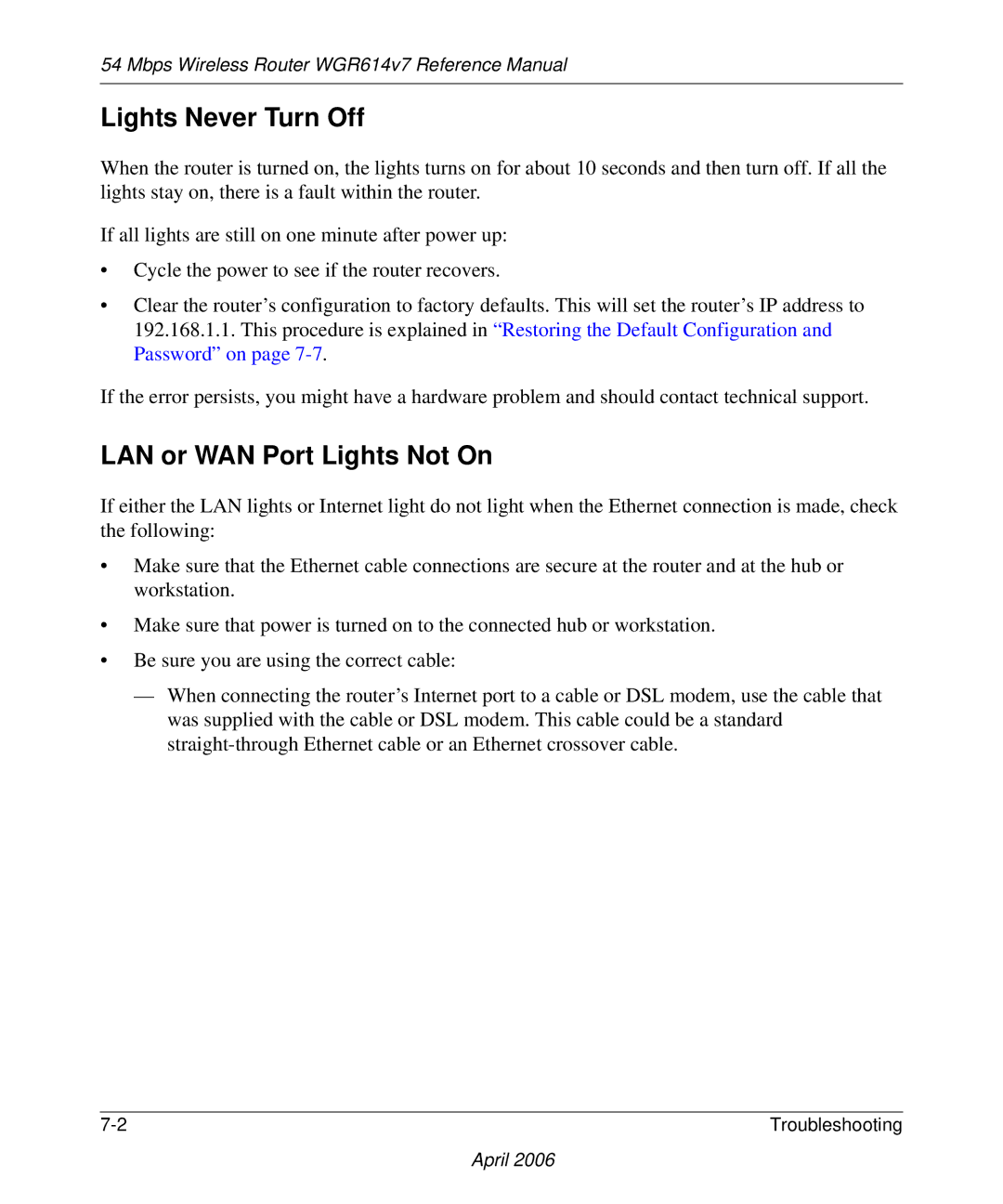 NETGEAR WGR614v7 manual Lights Never Turn Off, LAN or WAN Port Lights Not On 