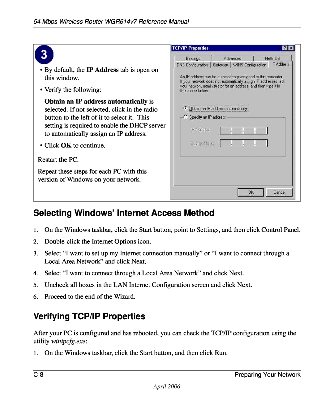NETGEAR WGR614v7 manual Selecting Windows’ Internet Access Method, Verifying TCP/IP Properties 