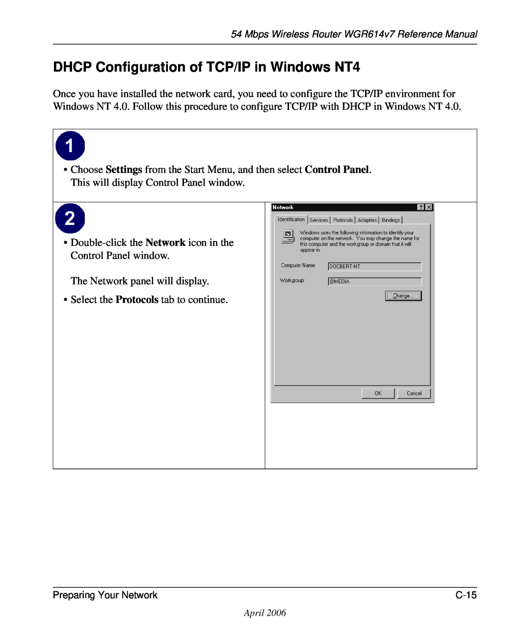 NETGEAR WGR614v7 manual DHCP Configuration of TCP/IP in Windows NT4 