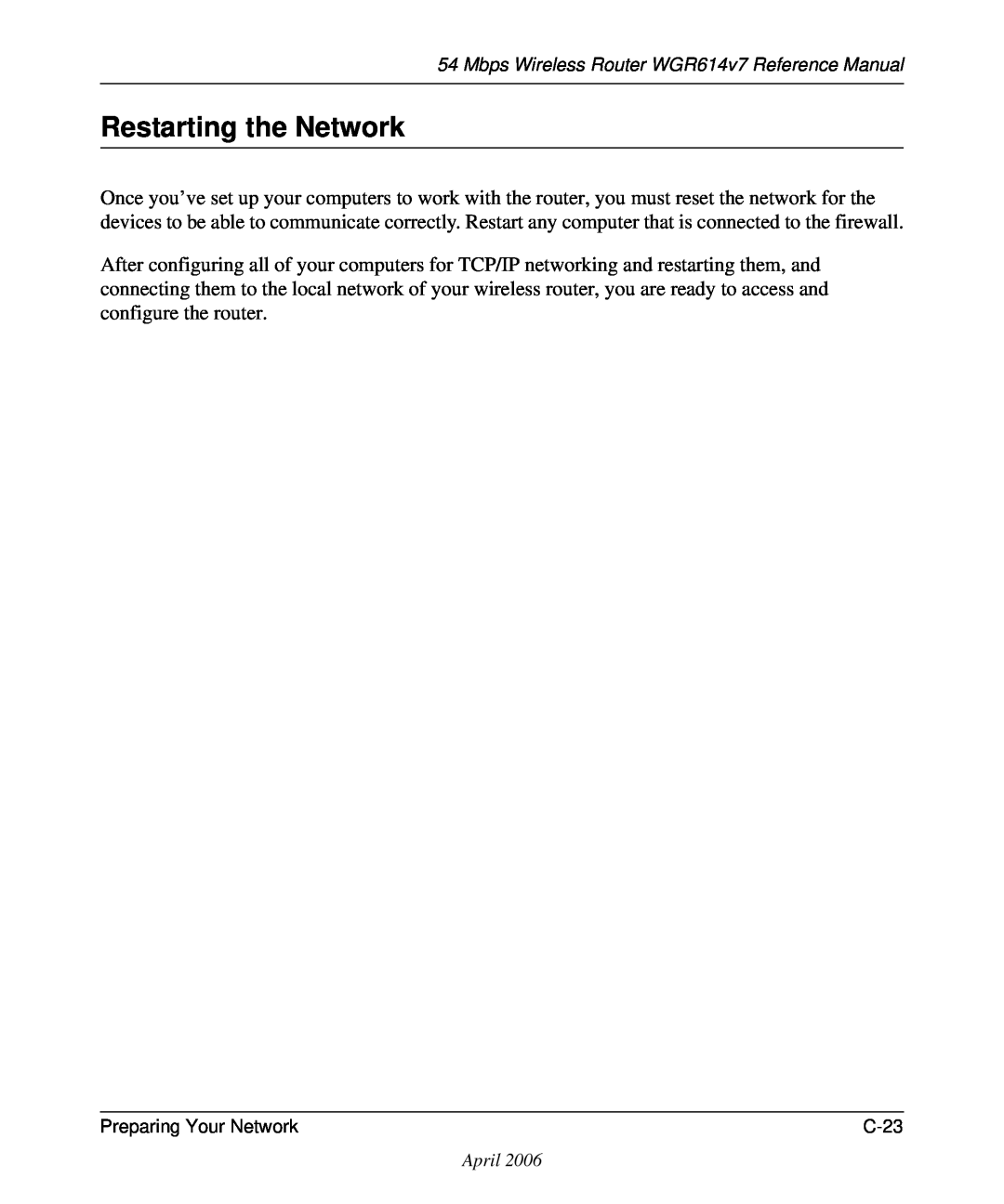 NETGEAR manual Restarting the Network, Mbps Wireless Router WGR614v7 Reference Manual, April 