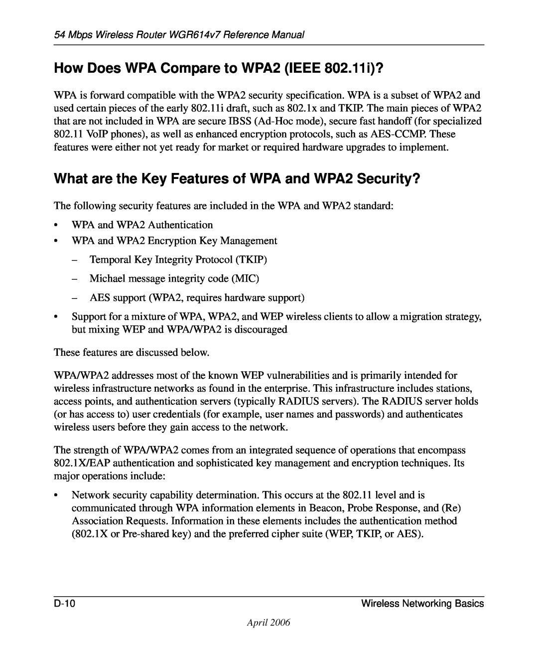 NETGEAR WGR614v7 manual How Does WPA Compare to WPA2 IEEE 802.11i?, What are the Key Features of WPA and WPA2 Security? 