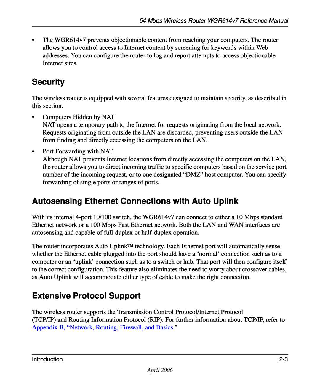 NETGEAR WGR614v7 manual Security, Autosensing Ethernet Connections with Auto Uplink, Extensive Protocol Support 