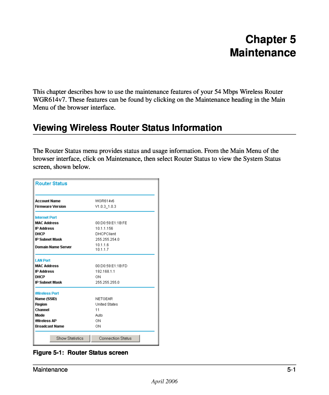 NETGEAR WGR614v7 manual Chapter Maintenance, Viewing Wireless Router Status Information 