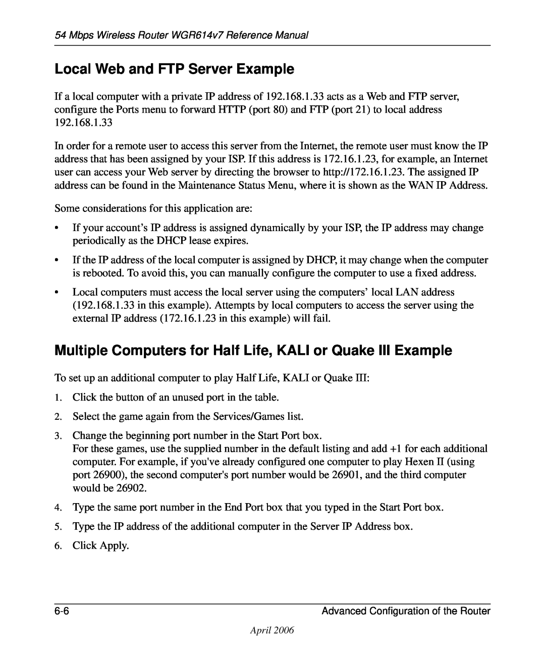 NETGEAR WGR614v7 manual Local Web and FTP Server Example, Multiple Computers for Half Life, KALI or Quake III Example 