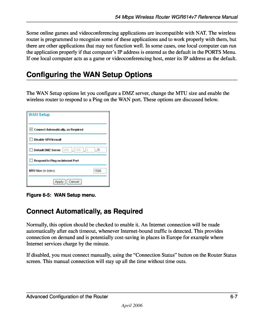 NETGEAR WGR614v7 manual Configuring the WAN Setup Options, Connect Automatically, as Required 