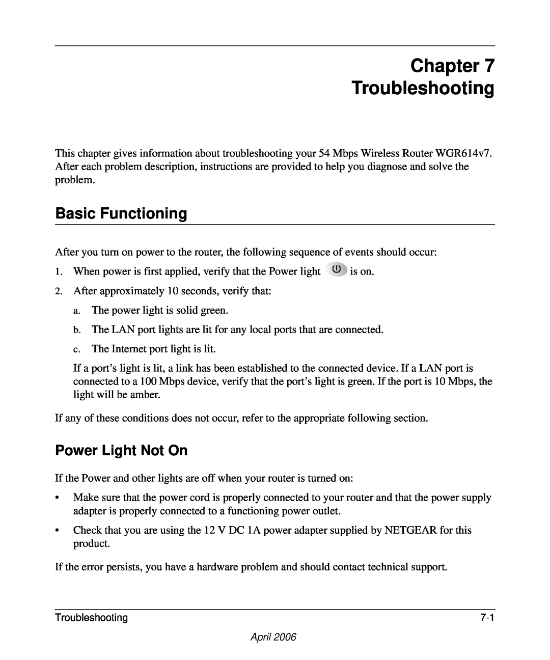 NETGEAR WGR614v7 manual Chapter Troubleshooting, Basic Functioning, Power Light Not On 