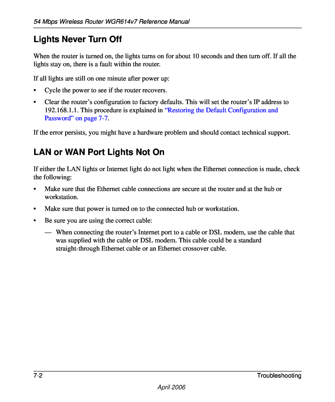 NETGEAR WGR614v7 manual Lights Never Turn Off, LAN or WAN Port Lights Not On 