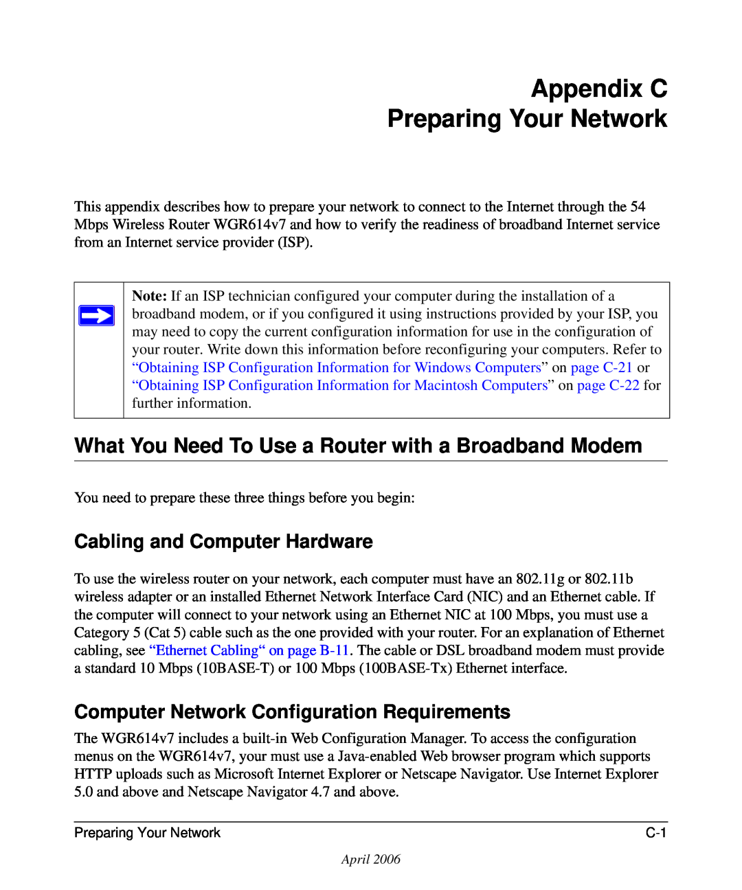 NETGEAR WGR614v7 manual Appendix C Preparing Your Network, What You Need To Use a Router with a Broadband Modem 