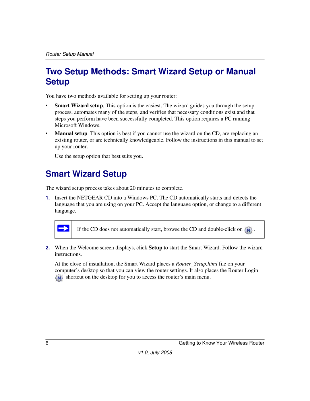 NETGEAR WGR614v9 manual Two Setup Methods Smart Wizard Setup or Manual Setup 