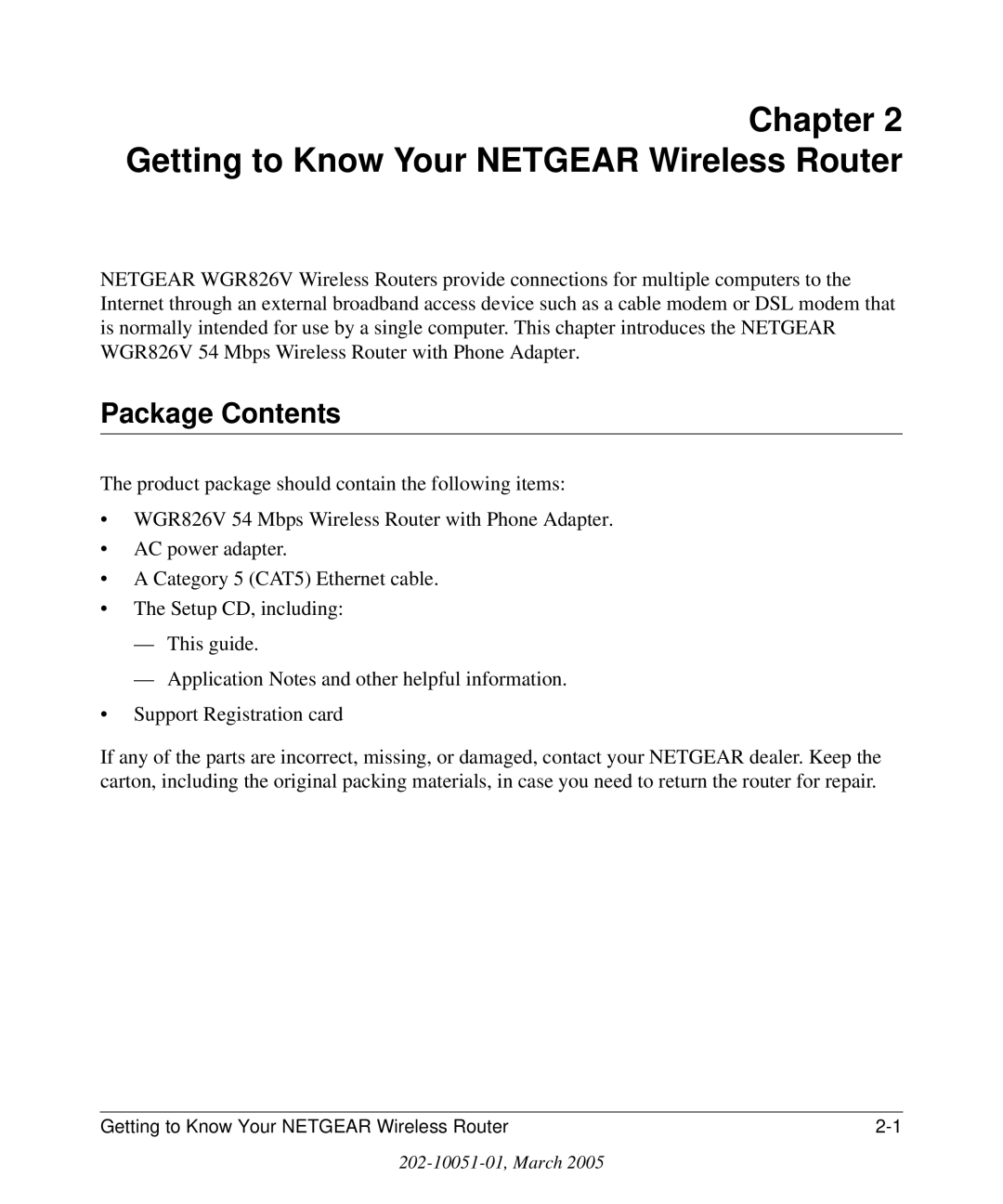 NETGEAR WGR826V manual Getting to Know Your Netgear Wireless Router, Package Contents 