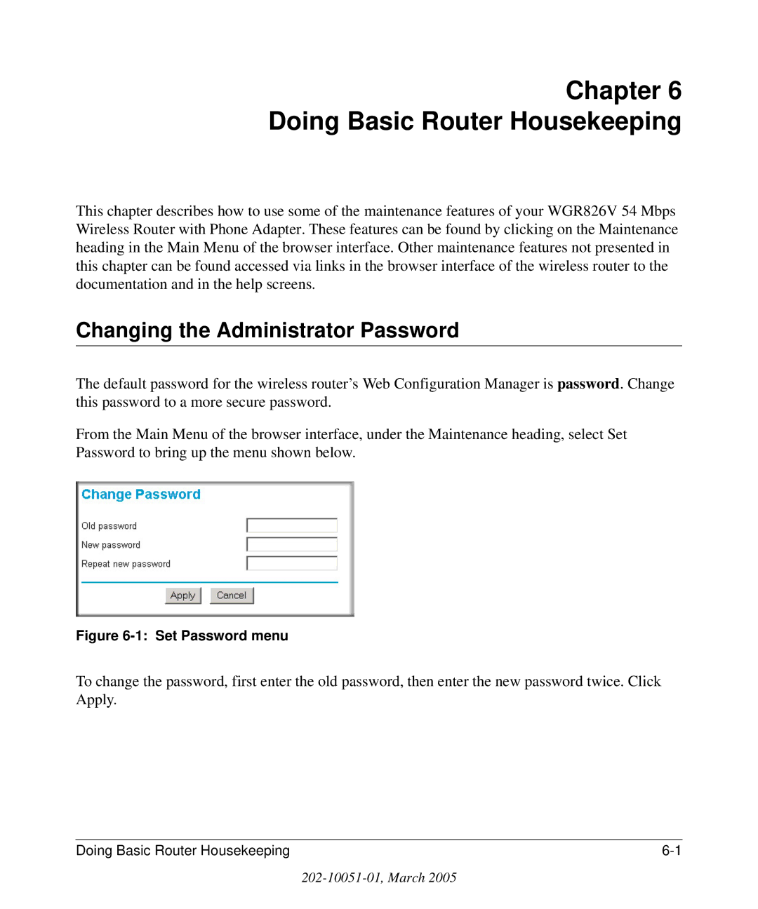 NETGEAR WGR826V manual Chapter Doing Basic Router Housekeeping, Changing the Administrator Password 