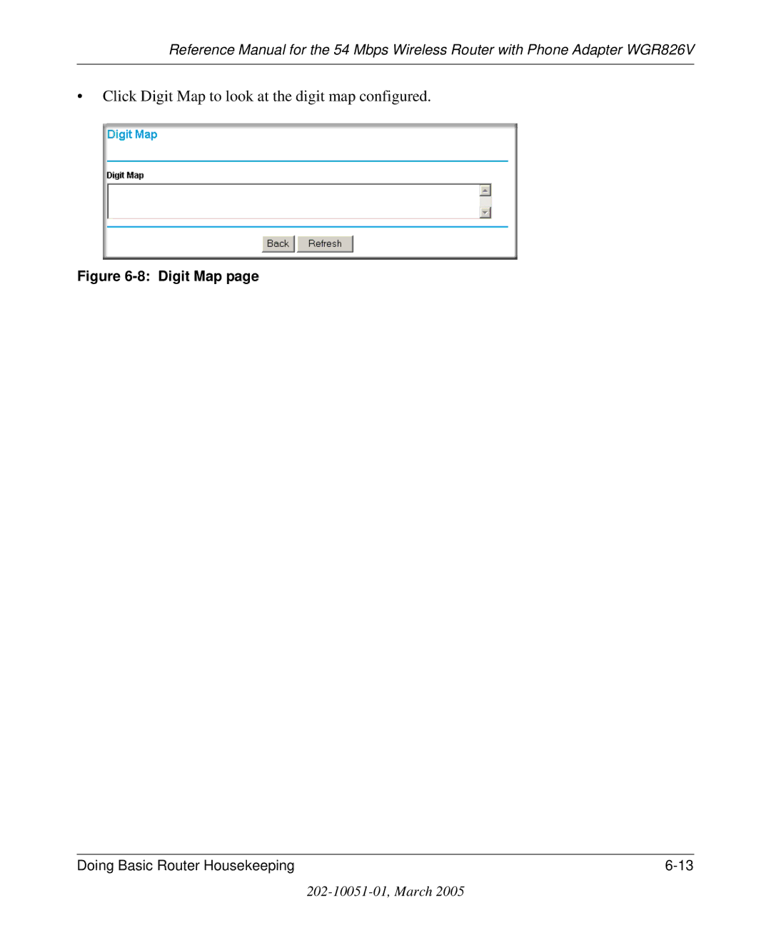 NETGEAR WGR826V manual Click Digit Map to look at the digit map configured 