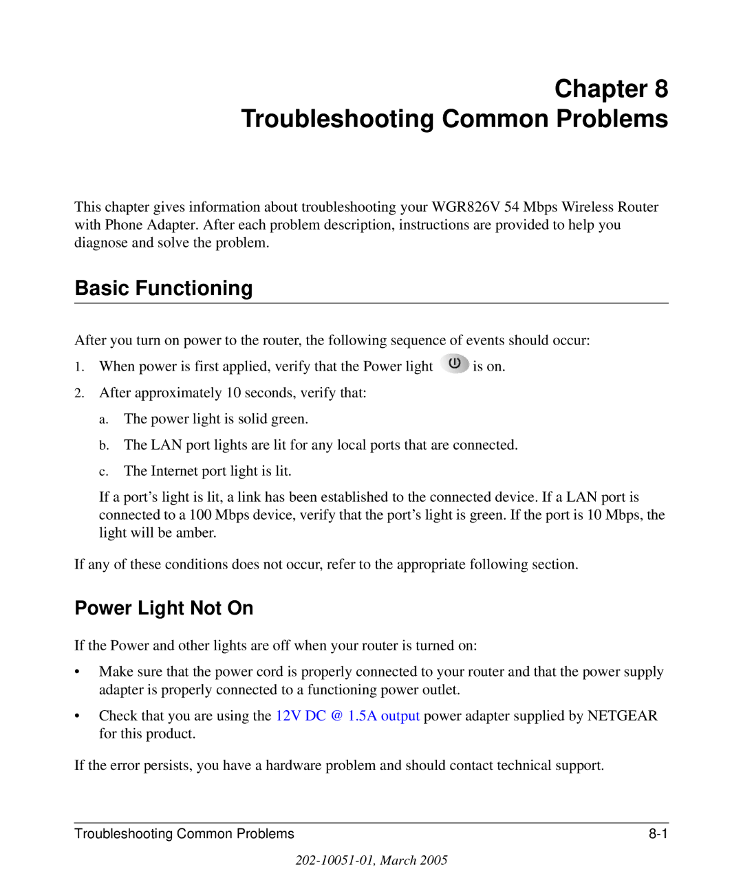 NETGEAR WGR826V manual Chapter Troubleshooting Common Problems, Basic Functioning, Power Light Not On 