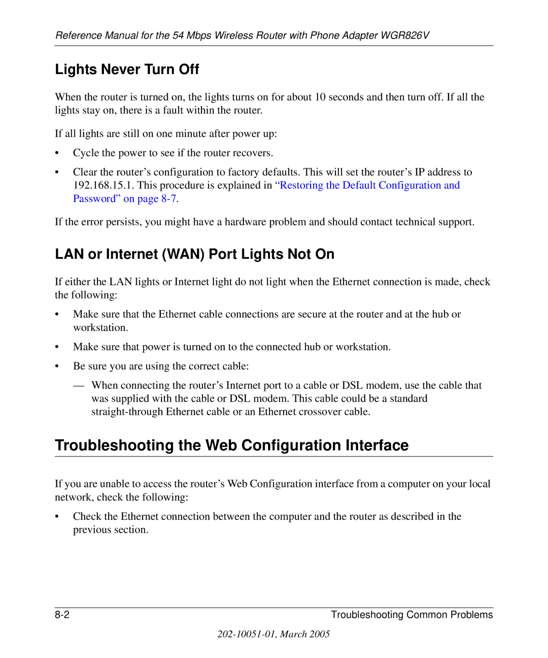 NETGEAR WGR826V manual Troubleshooting the Web Configuration Interface, Lights Never Turn Off 