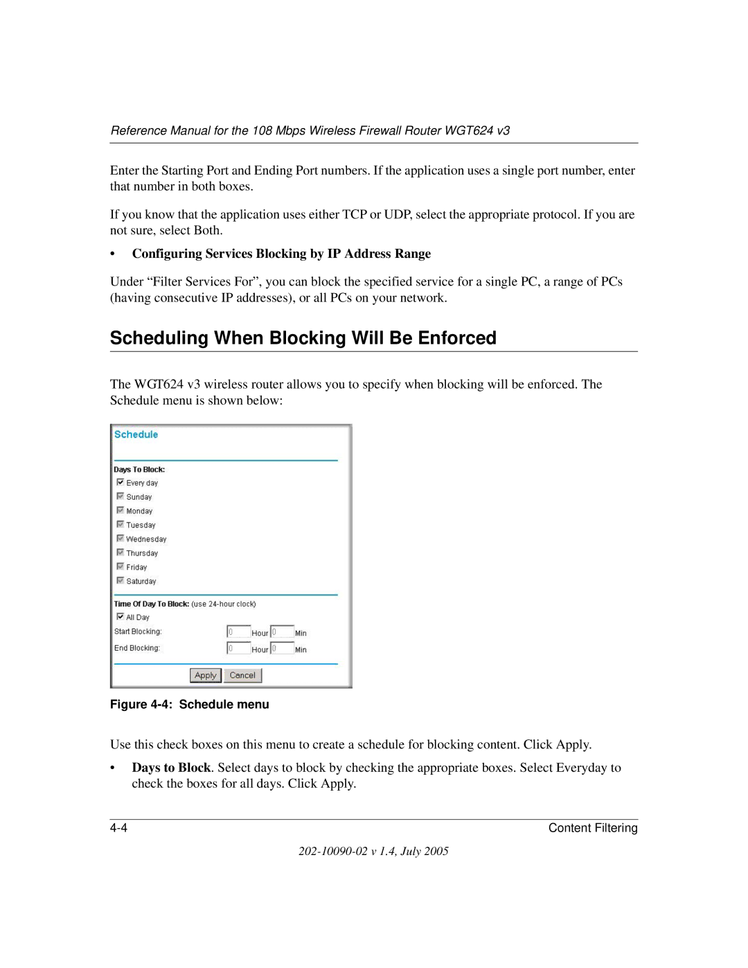 NETGEAR WGT624 V3 manual Scheduling When Blocking Will Be Enforced, Configuring Services Blocking by IP Address Range 