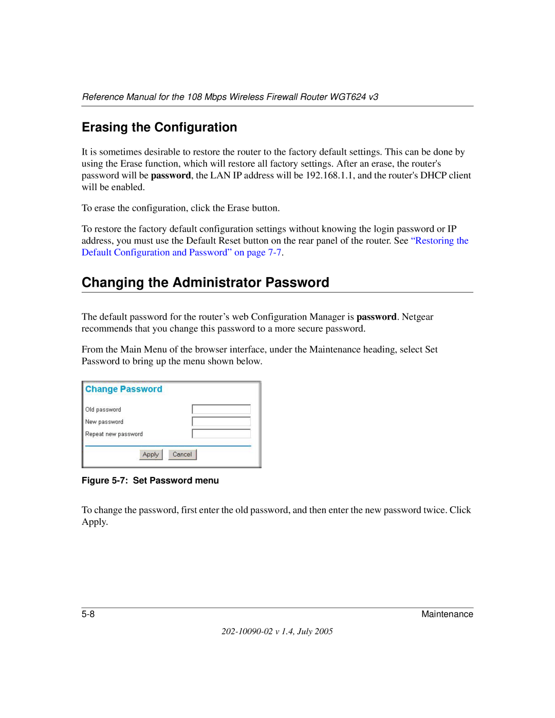 NETGEAR WGT624 V3 manual Changing the Administrator Password, Erasing the Configuration 