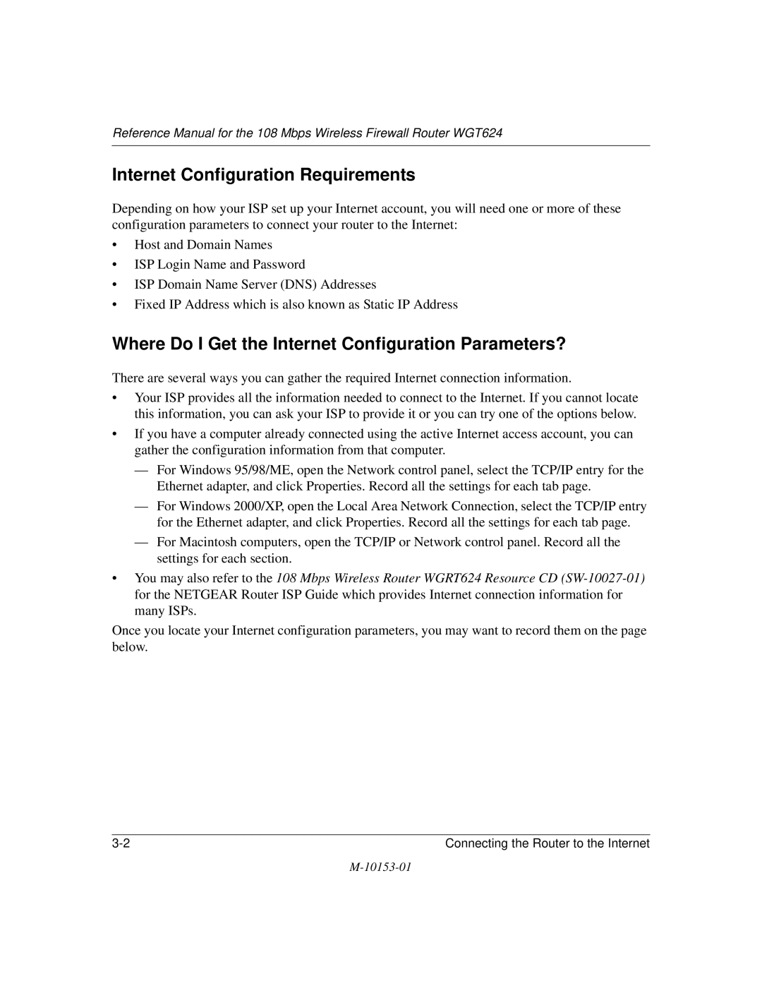 NETGEAR WGT624 manual Internet Configuration Requirements, Where Do I Get the Internet Configuration Parameters? 